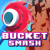 Bucket Smash img