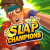 Slap Champions img